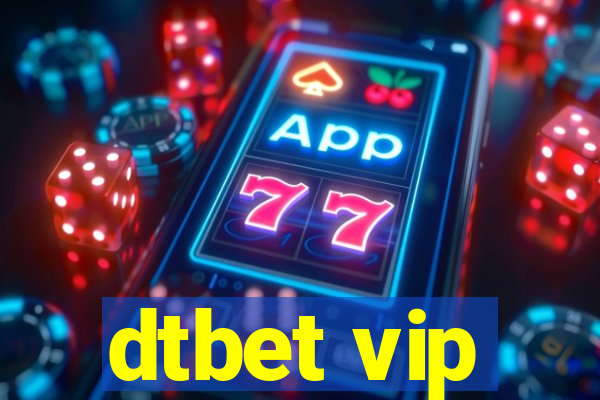 dtbet vip